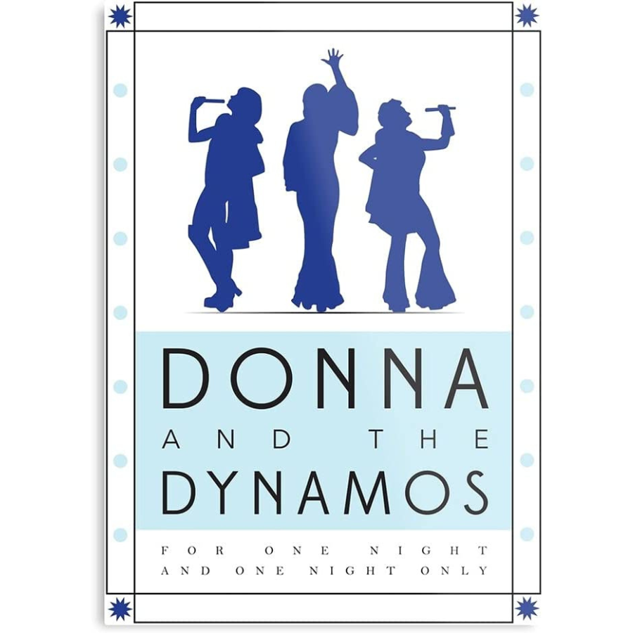 Here Mamma Band Donna Again Go Silhouette Group Mia Girl and Music We Dynamos The Poster for Home Decor