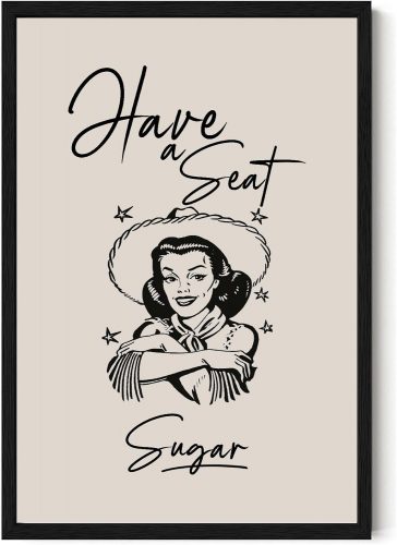 SnowCrazy9x Have A Seat Sugar Poster – Cowgirl Bathroom Poster – Cowgirl Poster – Funny Bathroom Poster – Poster Western Bathroom Humor – Funny Poster – Poster 11×17 Inch Unframed, White