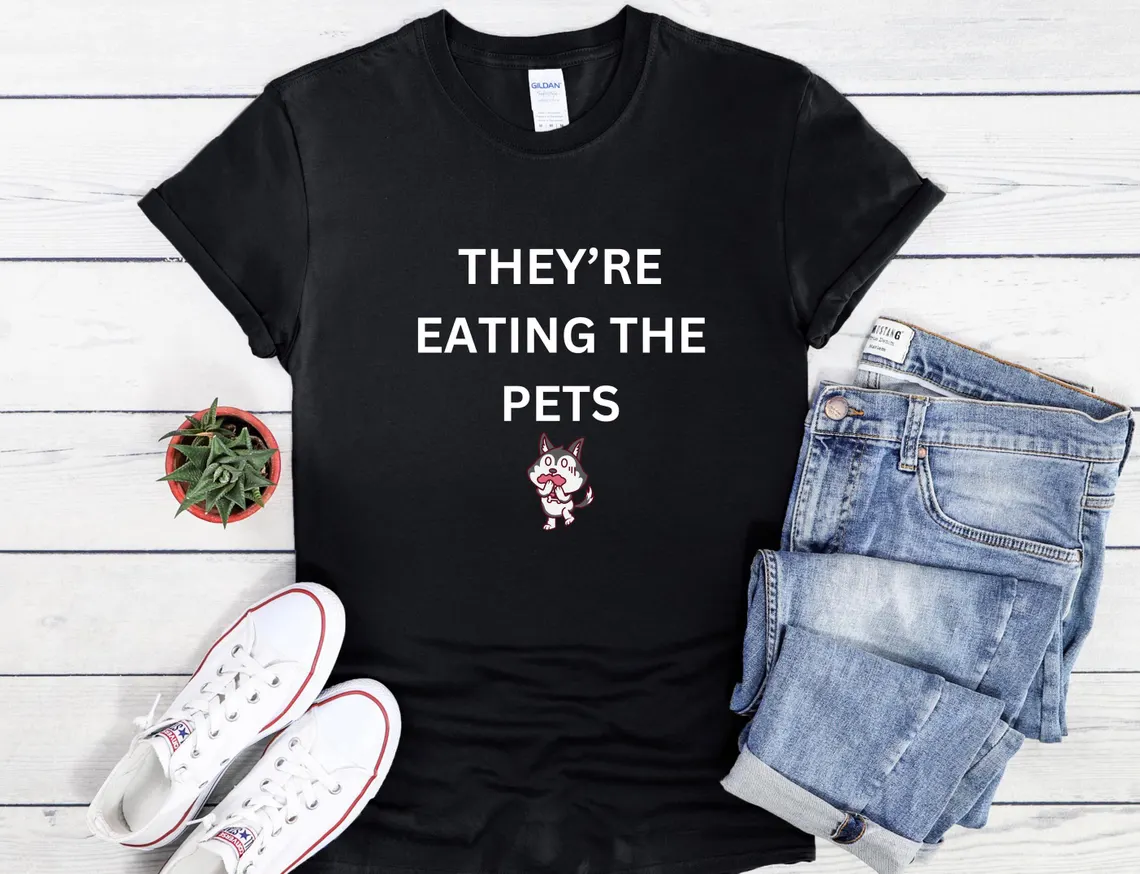 Unisex Trump Debate Quote Shirt – ‘They’re Eating the Pets’ Funny Political Tee – Presidential Humor Shirt